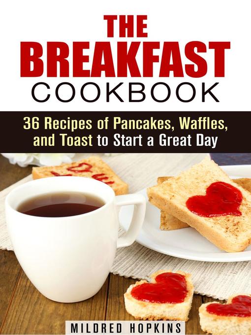Title details for The Breakfast Cookbook by Mildred Hopkins - Available